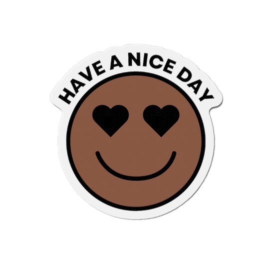 Smiley Face Die-Cut Magnet - Positive Vibes Decor, Cute Fridge Magnet, Gift for Friends, Office & Home Decor, 'Have a Nice Day'