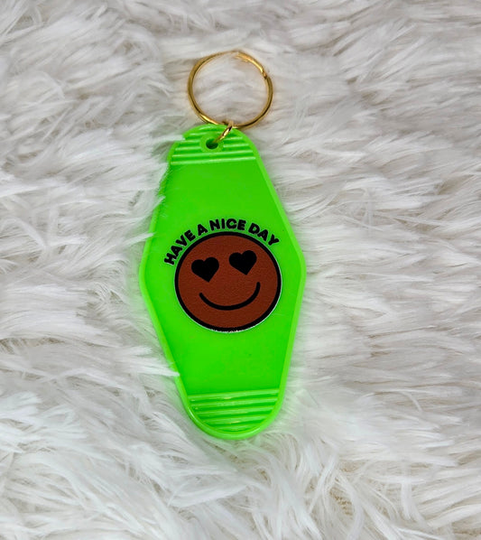 Have a Nice Day Keychain
